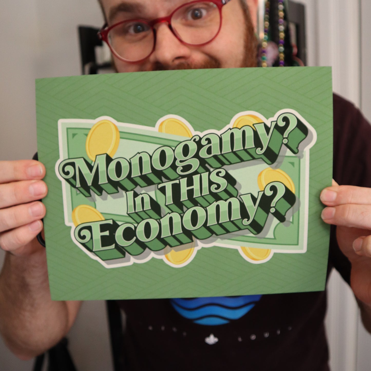 Monogamy? In THIS Economy? Art Print