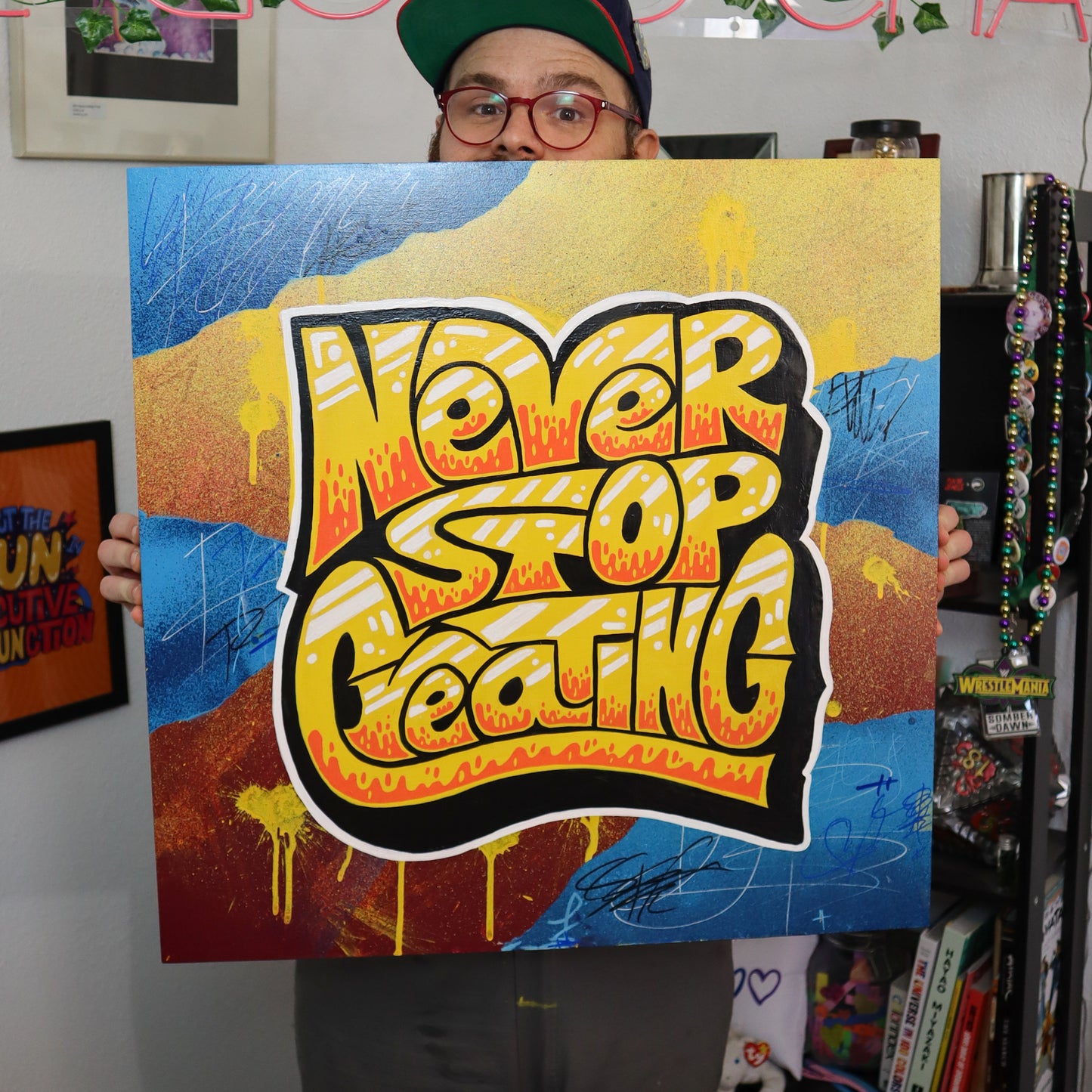 Never Stop Creating Original Painting