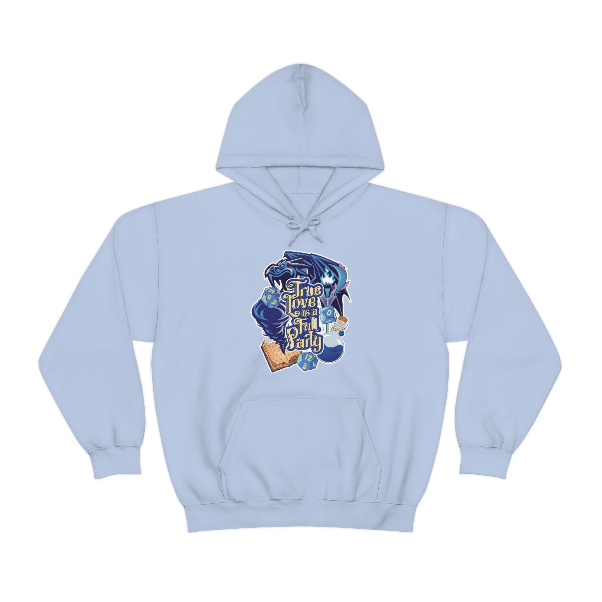 True Love is a Full Party Hoodie -Blue
