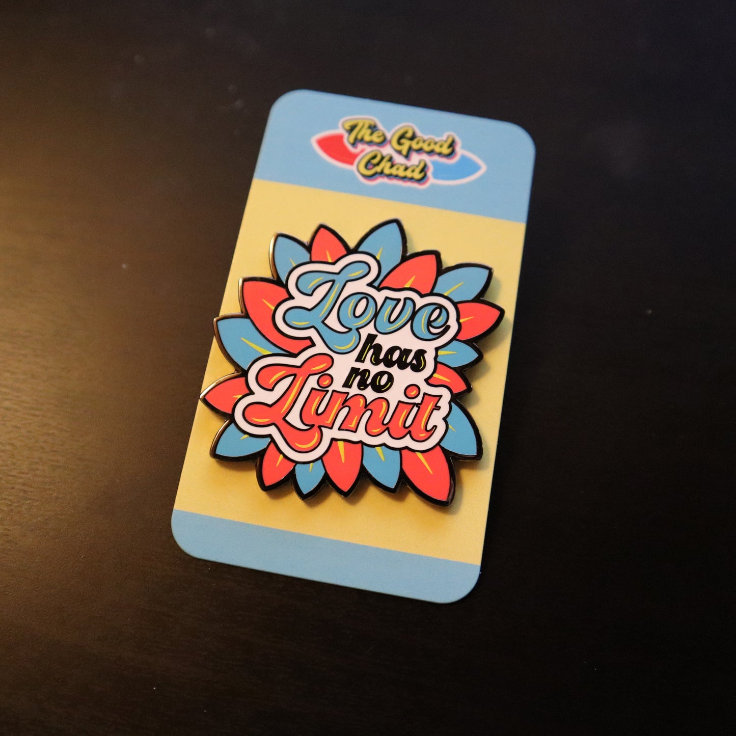 Love has no Limit Hard Enamel Pin