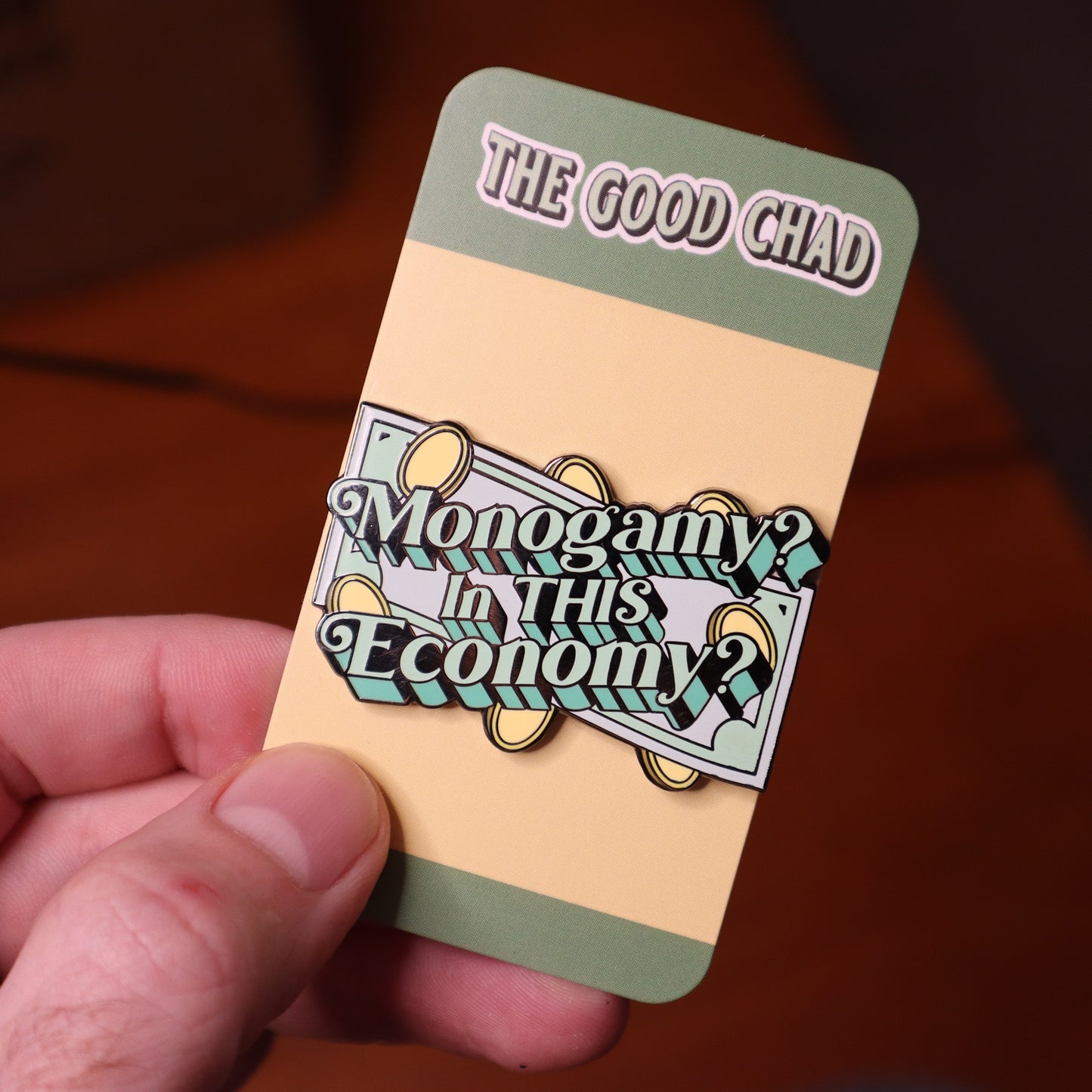 Monogamy? In THIS Economy? Hard Enamel Pin