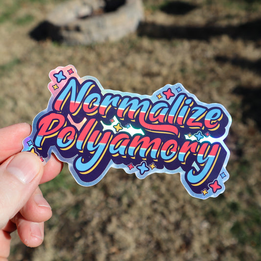 Normalize Polyamory Holographic Vinyl Sticker (4.5"x2.5")