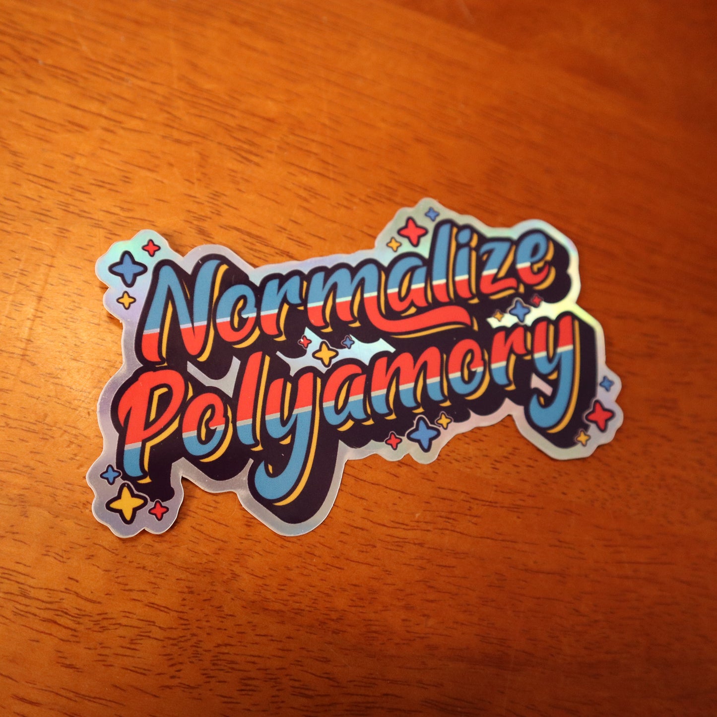 Normalize Polyamory Holographic Vinyl Sticker (4.5"x2.5")