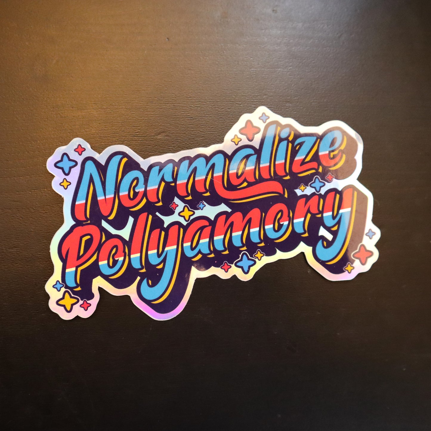 Normalize Polyamory Holographic Vinyl Sticker (4.5"x2.5")