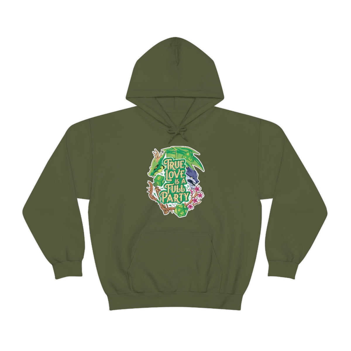 True Love is a Full Party Hoodie - Green