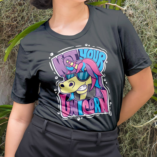 Not Your Unicorn Polyamory Tee Shirt