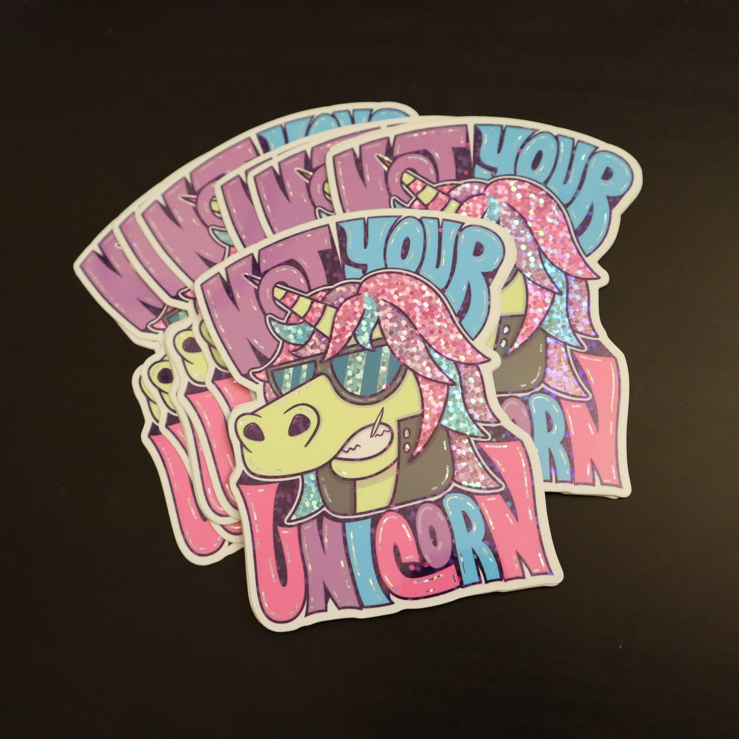 Not Your Unicorn Vinyl Glitter Sticker (3.5"x3")