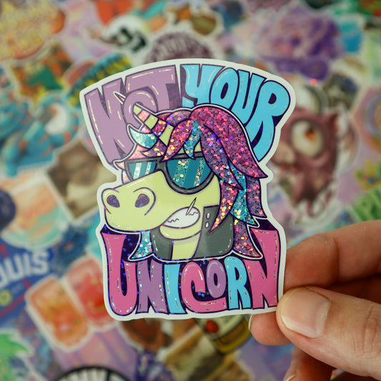 Not Your Unicorn Vinyl Glitter Sticker (3.5"x3")