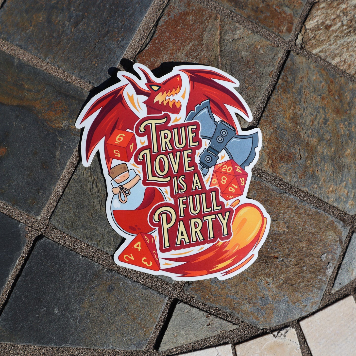 True Love is a Full Party Vinyl Stickers (4.5"x3.75")