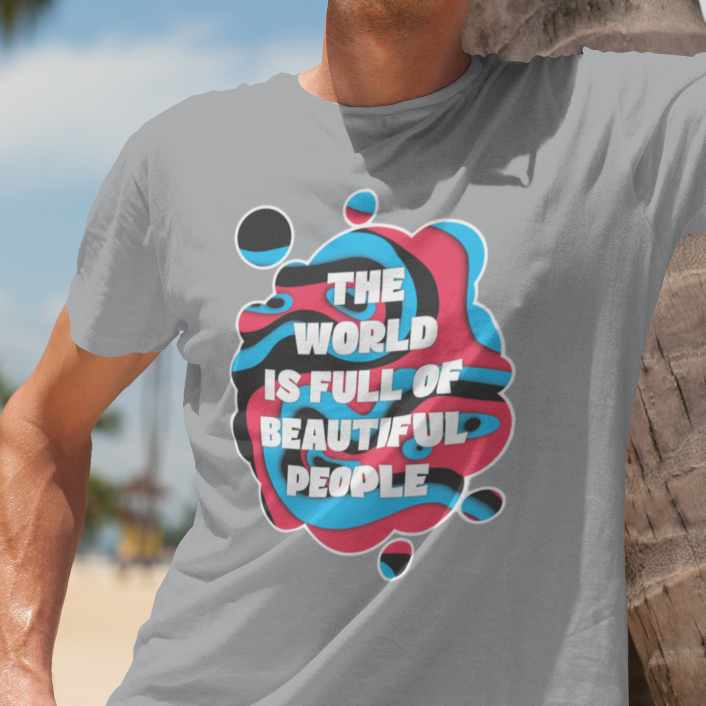 The World is Full of Beautiful People Polyamory Tee